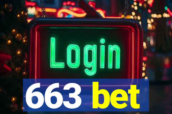 663 bet